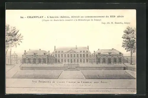 AK Champlay, L`Ancien chateau, dètruit au commencement du XIX. siècle