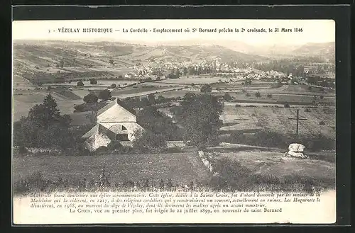 AK Vezelay, La Cordelle, Emplacement ou St. Bernard precha la 2e croisade