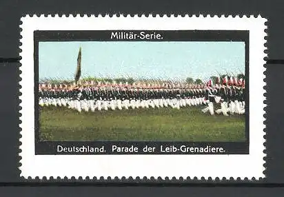 Reklamemarke Militär-Serie, Deutschland, Parade der Leib-Grenadiere