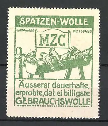 Reklamemarke Spatzen-Wolle ist äusserst dauerhafte und erprobte Gebrauchswolle, Spatzen an einem Wassertrog