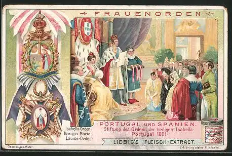 Sammelbild Liebig, Frauenorden, Portugal und Spanien, Stiftung des Ordens der heiligen Isabella 1801