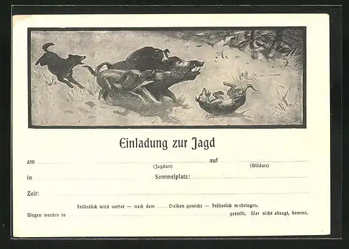 Künstler-AK Jagdeinladung mit Jagdhunden und Wildschwein