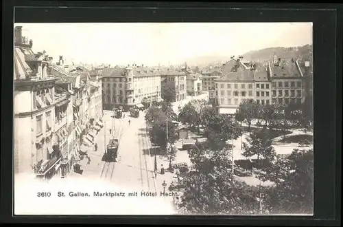 AK St. Gallen, Marktplatz mit Hôtel Hecht und Strassenbahn