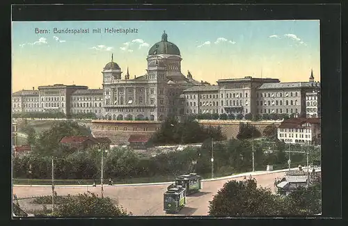 AK Bern, Bundespalast mit Helvetiaplatz und Strassenbahn