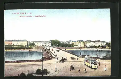 AK Frankfurt a. M., Obermainbrücke und Stadtbibliothek mit Strassenbahn