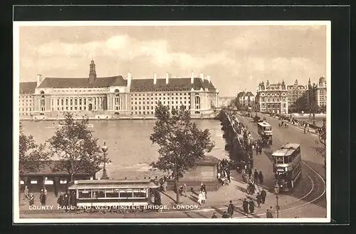 AK London, Country Hall and Westminster Bridge, Strassenbahn