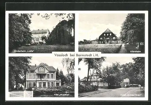AK Vossloch i.H., am Altersheim, Hotel Grüner Wald, Kinderheim Lydia, Villa Waldhof