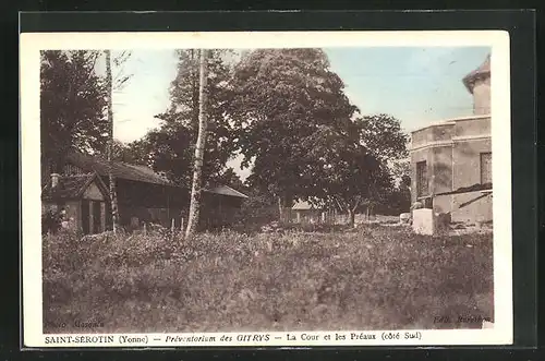 AK Saint Sèrotin, Prèventorium des Gitrys - La Cour et les Prèaux, cotè Sud