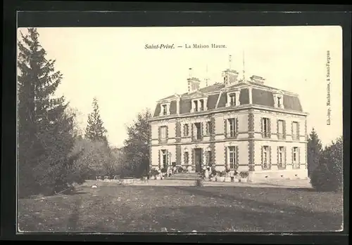 AK Saint-Privè, La Maison Haute