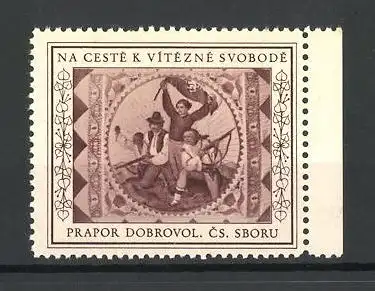 Reklamemarke Na Ceste k Vitezne Svobode Prapor Dobrovol Cs. Sboru