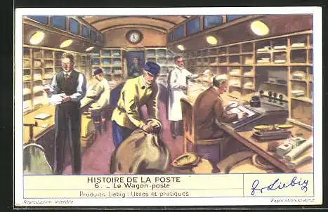 Sammelbild Liebig, Serie: Histoire de la Poste, No. 6, Le Wagon-poste