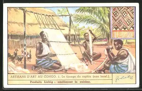 Sammelbild Liebig, Serie: Artisans d'Art au Congo, No. 1, le tissage du raphia, non local