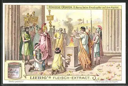Sammelbild Liebig, Serie: Römische Cäsaren, No. 3, Nerva beim Rauchopfer auf dem Kapitol