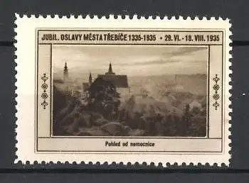 Reklamemarke Trebice, Jubil. Oslavy Mesta 1335-1935, Pohled od nemocnice