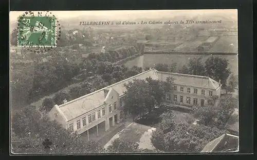 AK Villeblevin, Les Colonies scolaires du XIIe arrondissement, Aufnahme von oben