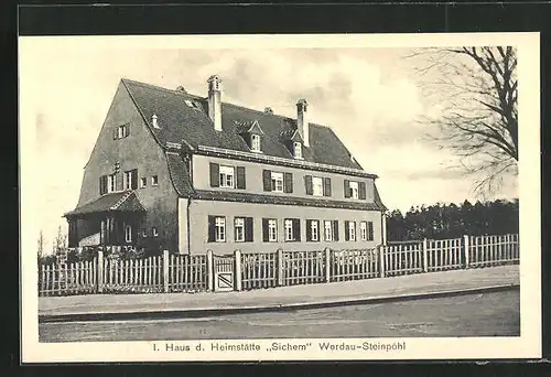 AK Werdau-Steinpöhl, I. Haus d. Heimstätte Sichem