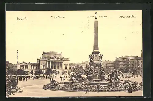 AK Leipzig, Neues Theater, Mende-Brunnen & Augustus-Platz