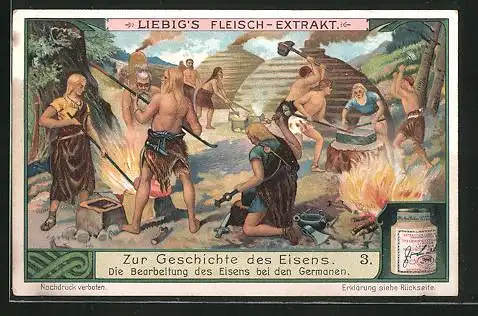 Sammelbild Liebig, Serie: Zur Geschichte des Eisens, Bild 3, die Bearbeitung des Eisens bei den Germanen