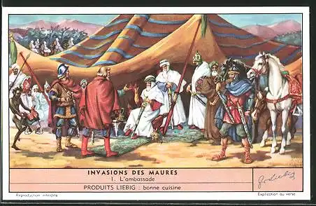 Sammelbild Liebig, Serie: Invasions des Maures, No. 1, l'ambassade