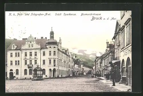 AK Bruck a.d. Mur, K.K. Post- und Telegrafenamt und Städt. Sparkasse in der Bismarckstrasse