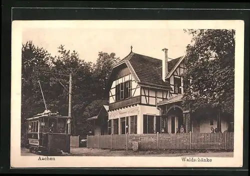 AK Aachen, Gasthaus Waldschänke mit Strassenbahn
