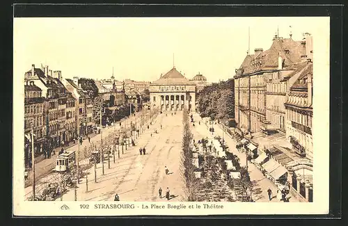 AK Strasbourg, La Place Broglie et le Théâtre, Strassenbahn