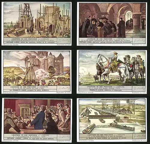 6 Sammelbilder Liebig, Serie Nr. 1526: L`Histoire de nos Provinces Limbourg, Hafen, Kanal, Louis XIV., Burg, Pferde