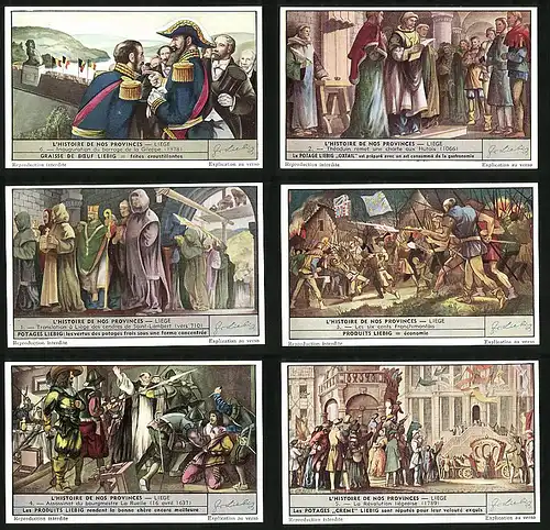 6 Sammelbilder Liebig, Serie Nr. 1525: L`Histoire de nos Provinces Liege, Revolution, Krieg, Heilige, König