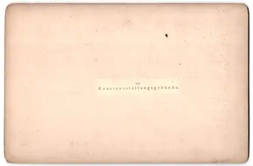 Fotografie B. Köstler, München, Maximilianstr. 35, Ansicht München, Kunstausstellungsgebäude