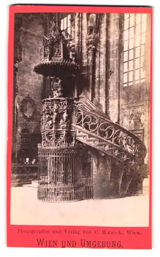 Fotografie C. Haack, Wien, Ansicht Wien, Kanzel im Stephansdom