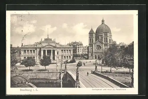 AK Strassburg i. E., Justizpalast und neue St. Petrikirche, Strassenbahn