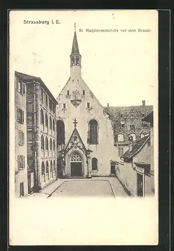 AK Strassburg, St. Magdalenenkirche vor dem Brande