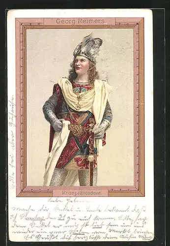 AK Schauspieler Georg Reimers als Kronprätendent in herrschaftlicher Kleidung
