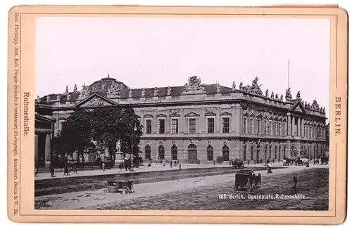 Fotografie Rob. Prager, Berlin, Ansicht Berlin, Opernplatz und Ruhmeshalle