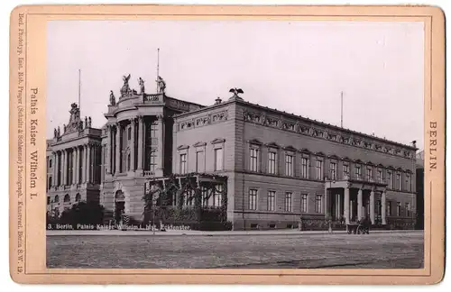 Fotografie Rob. Prager, Berlin, Ansicht Berlin, Palais Kaiser Wilhelm I.