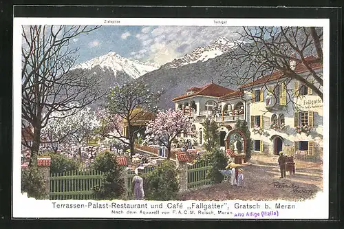 Künstler-AK F.A.C.M. Reisch: Gratsch bei Meran, Terrassen-Palast-Restaurant Fallgatter, Tschigat