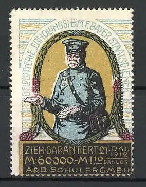 Reklamemarke Geldlotterie Erholungsheim f. bayer. Staatsdiener 1912, A. & B. Schuler Gmbh, Postbote