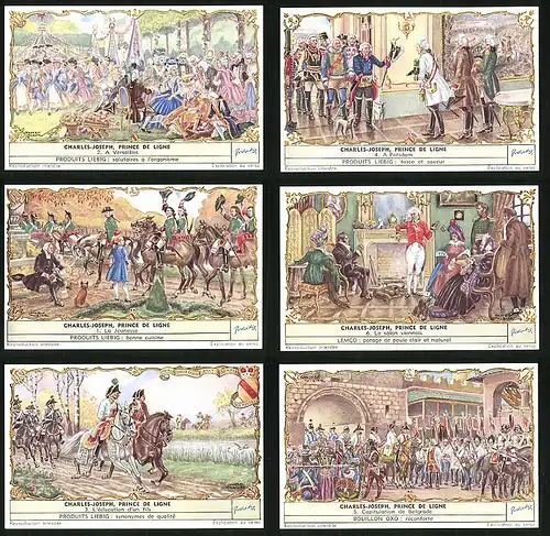 6 Sammelbilder Liebig, Serie Nr. 1563: Charles-Joseph, Prince de Ligne, Capitulation de Belgrade, Le Salon viennois