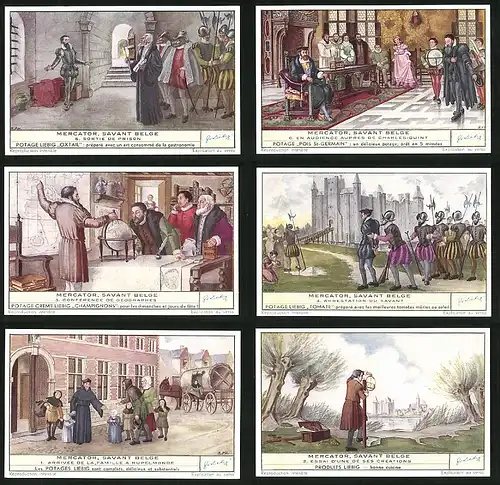 6 Sammelbilder Liebig, Serie Nr. 1540: Mercator, Savant Belge, Mittelalter, Globus, Hellebarden