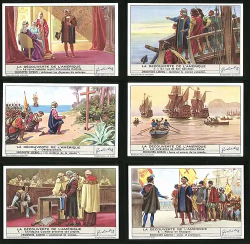 6 Sammelbilder Liebig, Serie Nr. 1445: La Découverte de l`Amérique, Columbus, Amerika, Spanien, Schifffahrt
