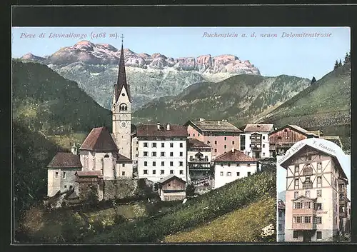 AK Pieve di Livinallongo, Gasthof Alpino, Ortsansicht mit Buchenstein a. d. neuen Dolomitenstrasse