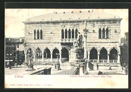 AK Udine, Palazzo Municipale e Statua della Pace