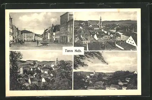 AK Tann /Niederbayern, Ortschaft aus verschiedenen Perspektiven