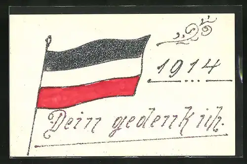 AK Reichsflagge 1914 - Dein gedenk ich