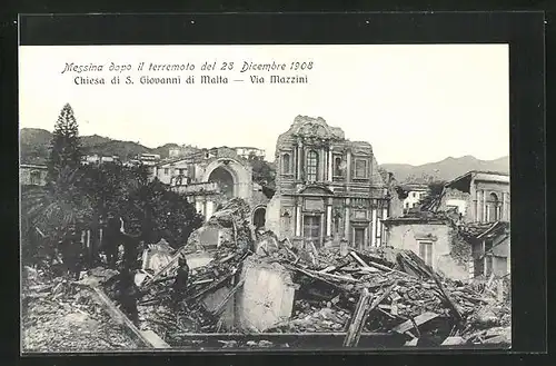 AK Messina, Il terremoto del 28 Dicembre 1908, Chiesa di S. Giovanni di Malta, Via Mazzini, Erdbeben