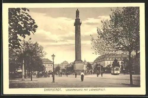 AK Darmstadt, Luisenplatz mit Strassenbahn an der Ludwigsäule