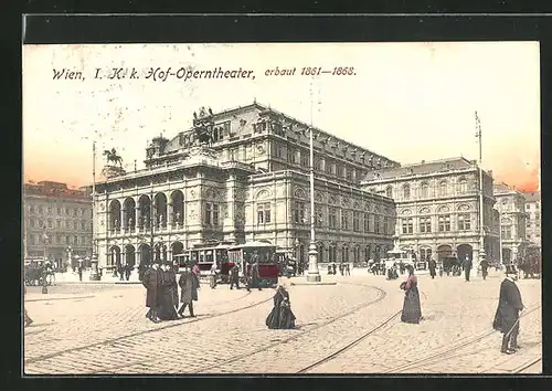 AK Wien, Strassenbahn vor dem K. k. Hof-Operntheater