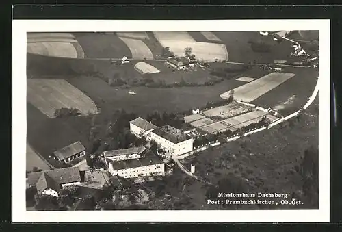 AK Prambachkirchen, Missionshaus Dachsberg, Luftbild