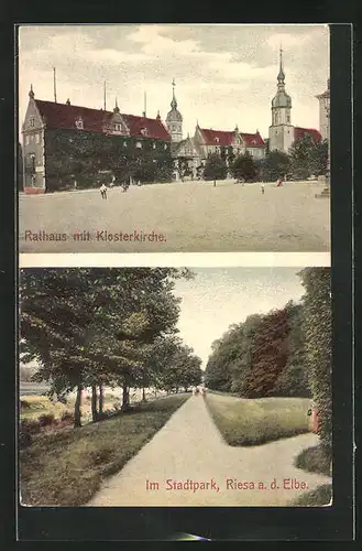 AK Riesa a. d. Elbe, Rathaus mit Klosterkirche, Stadtpark
