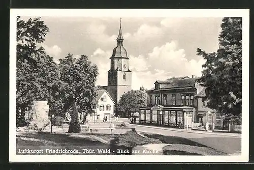 AK Friedrichroda / Thür., Blick zur Kirche